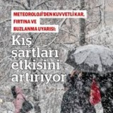 Türkiye Genelinde Hava Durumu Alarmı: Fırtına, Kar ve Dondurucu Soğuklar Kapıda!